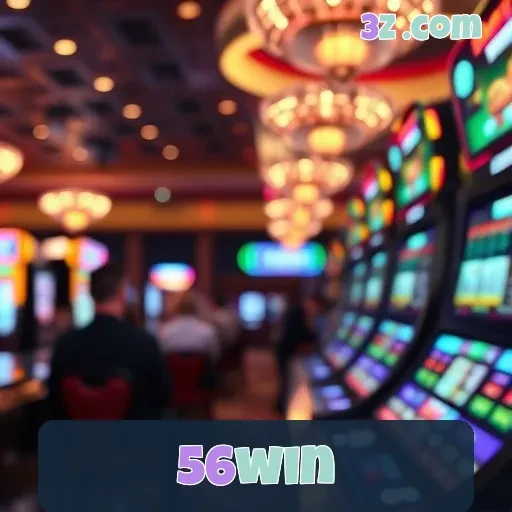 56win: Caça-níqueis Com Recursos Incríveis Para Todos os Jogadores